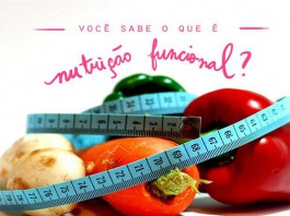 Você sabe o que é Nutrição Funcional ?