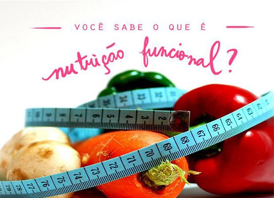 Você sabe o que é Nutrição Funcional ?