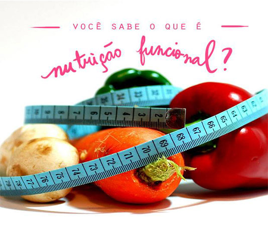 Você sabe o que é Nutrição Funcional ?