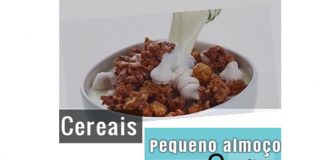 Cereais ao pequeno almoço, são mesmo saudáveis? cereais