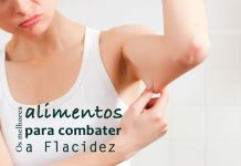 Os melhores alimentos para combater a flacidez